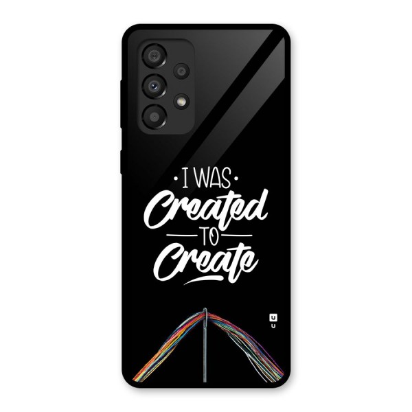 Created to Create Glass Back Case for Galaxy A33 5G