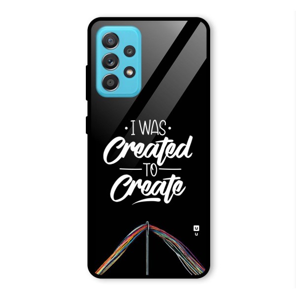 Created to Create Glass Back Case for Galaxy A52