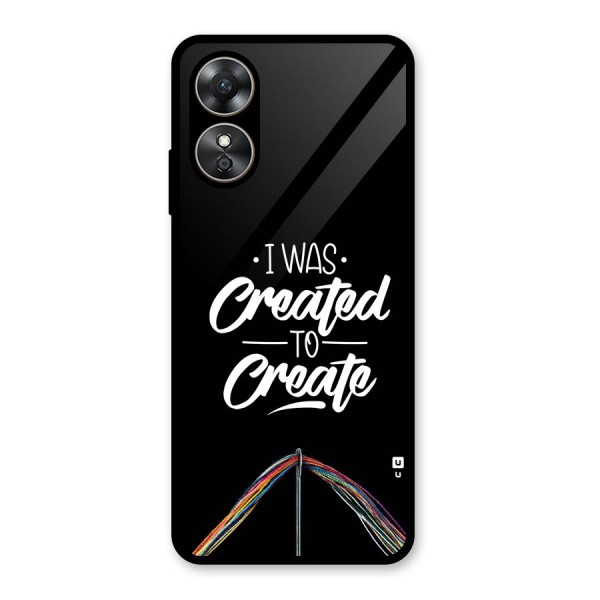 Created to Create Glass Back Case for Oppo A17