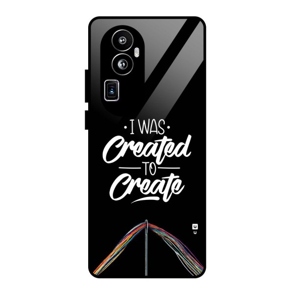 Created to Create Glass Back Case for Oppo Reno10 Pro Plus