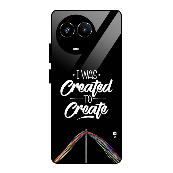 Created to Create Glass Back Case for Realme 11X