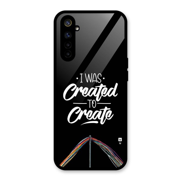 Created to Create Glass Back Case for Realme 6i