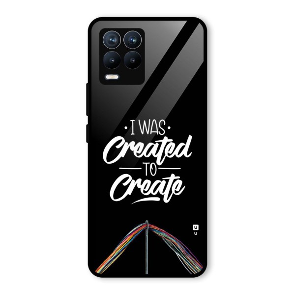 Created to Create Glass Back Case for Realme 8 Pro