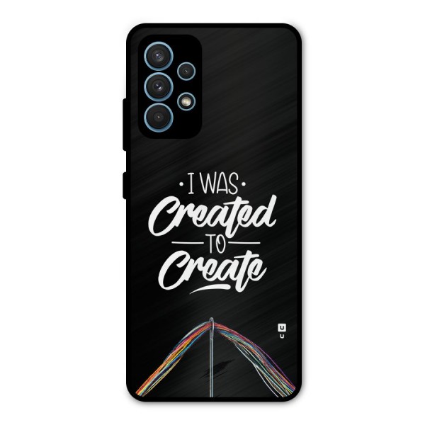 Created to Create Metal Back Case for Galaxy A32