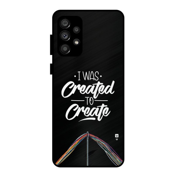 Created to Create Metal Back Case for Galaxy A73 5G