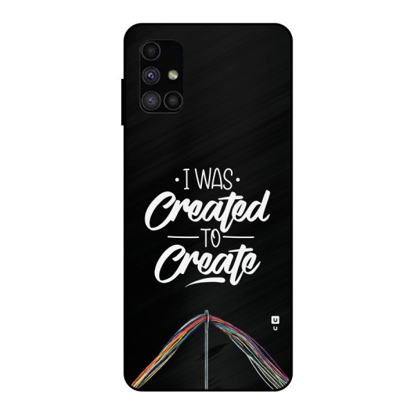 Created to Create Metal Back Case for Galaxy M51