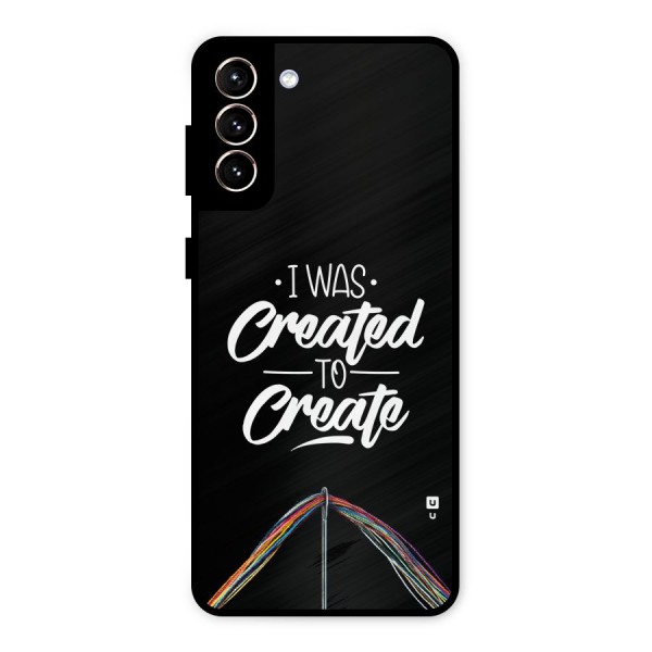 Created to Create Metal Back Case for Galaxy S21 Plus