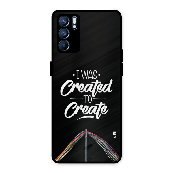 Created to Create Metal Back Case for Oppo Reno6 5G