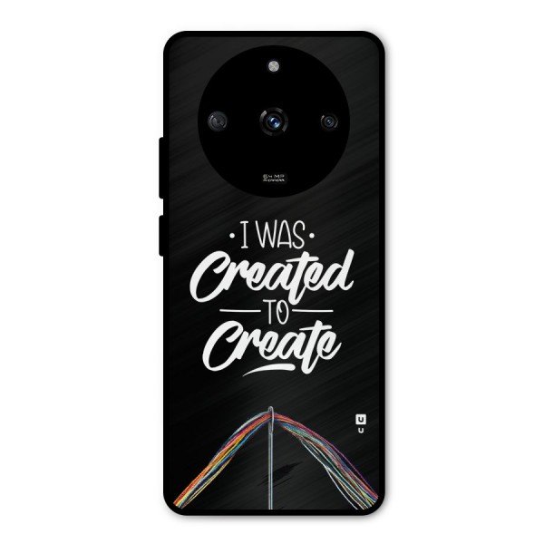 Created to Create Metal Back Case for Realme Narzo 60 5G