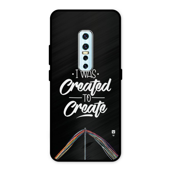 Created to Create Metal Back Case for Vivo V17 Pro