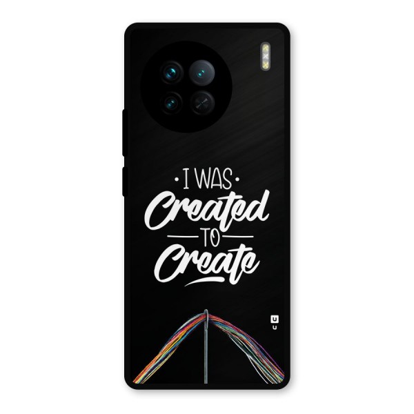 Created to Create Metal Back Case for Vivo X90
