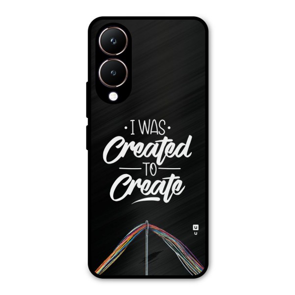 Created to Create Metal Back Case for Vivo Y28