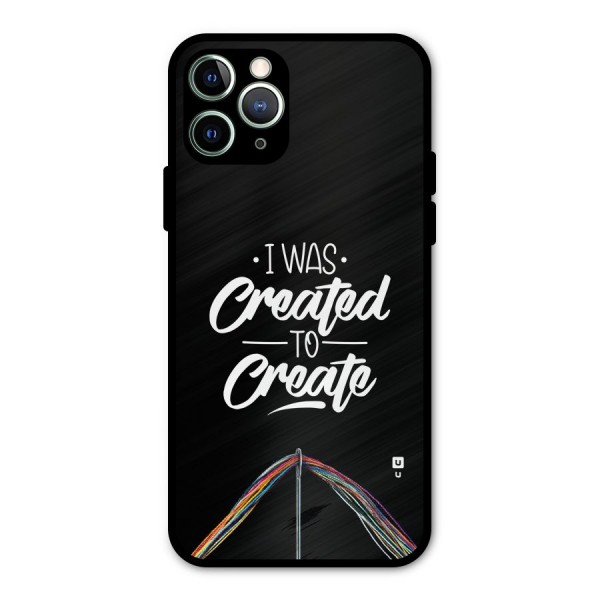 Created to Create Metal Back Case for iPhone 11 Pro Max