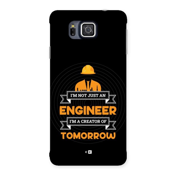 Creator Of Tomorrow Back Case for Galaxy Alpha
