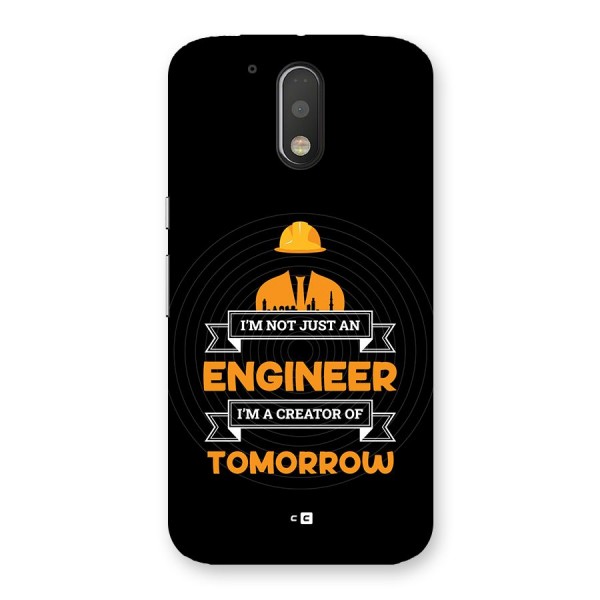 Creator Of Tomorrow Back Case for Moto G4 Plus