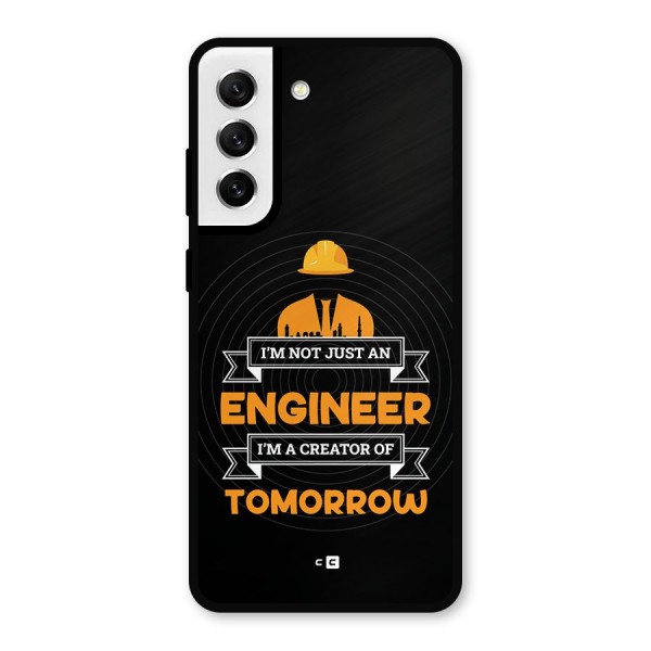 Creator Of Tomorrow Metal Back Case for Galaxy S21 FE 5G