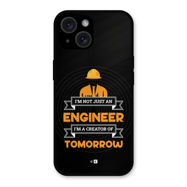 Creator Of Tomorrow Metal Back Case for iPhone 15