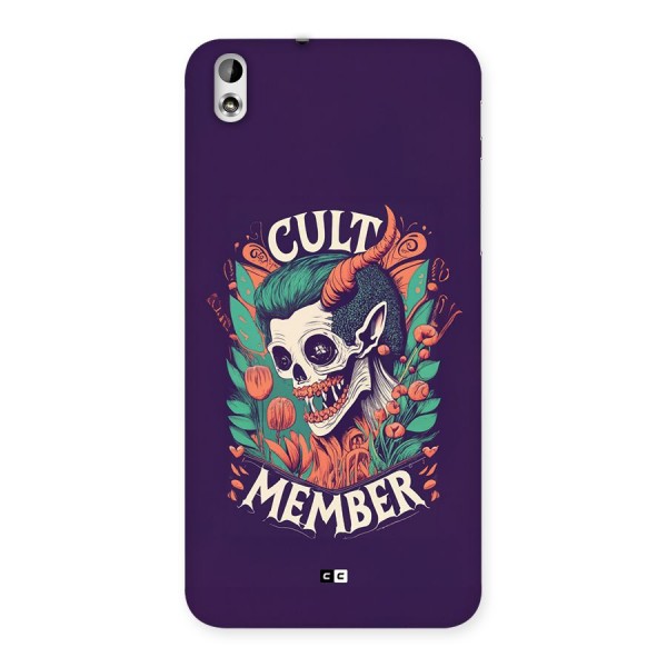 Cult Member Back Case for Desire 816