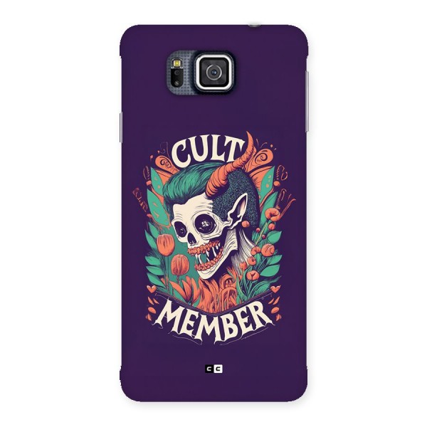 Cult Member Back Case for Galaxy Alpha