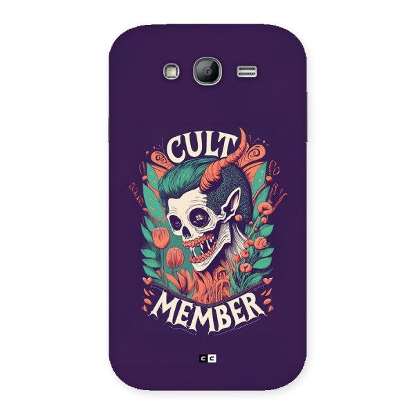 Cult Member Back Case for Galaxy Grand
