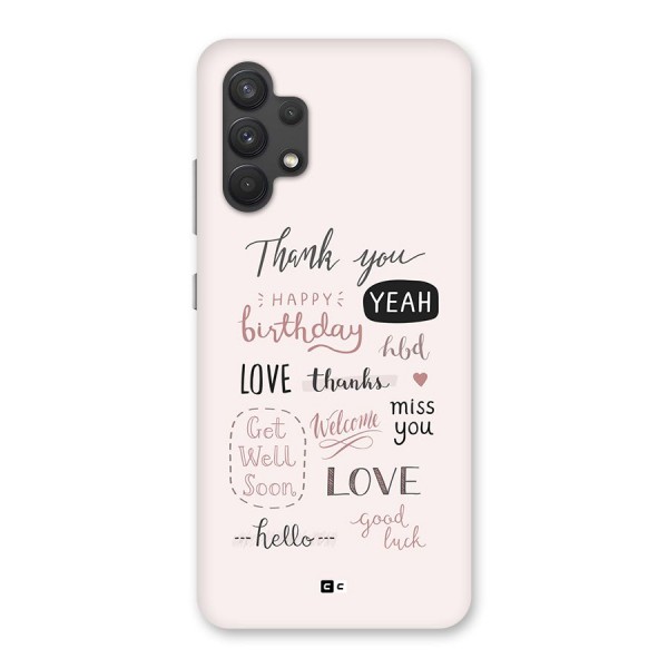 Cute Quotes Back Case for Galaxy A32