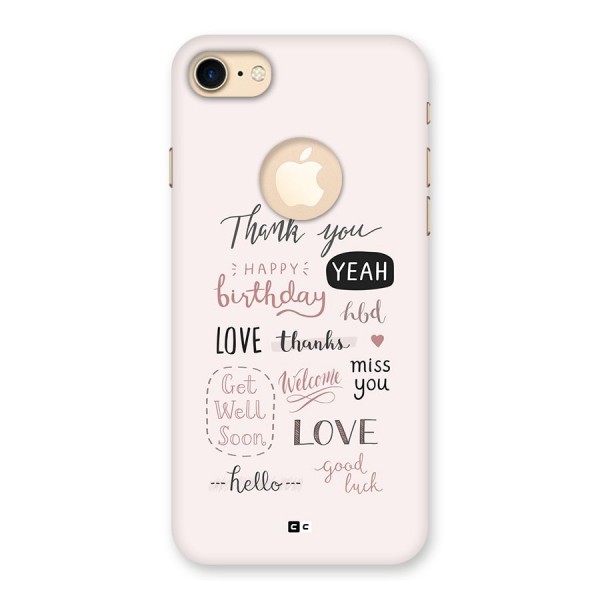 Cute Quotes Back Case for iPhone 7 Logo Cut