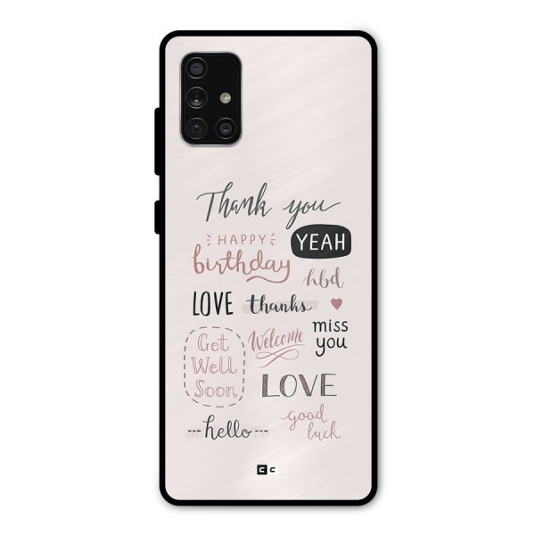 Cute Quotes Metal Back Case for Galaxy A71