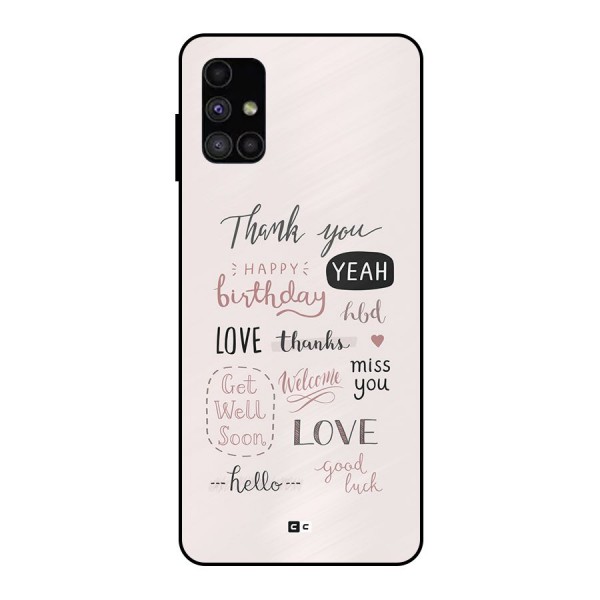 Cute Quotes Metal Back Case for Galaxy M51