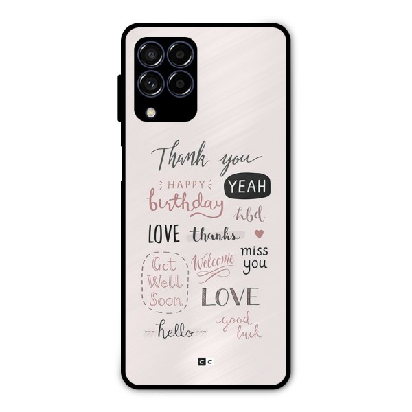 Cute Quotes Metal Back Case for Galaxy M53 5G