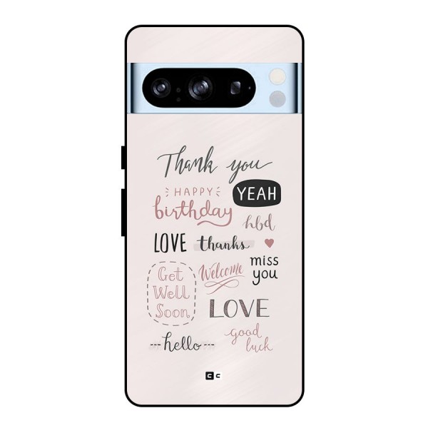 Cute Quotes Metal Back Case for Google Pixel 8 Pro