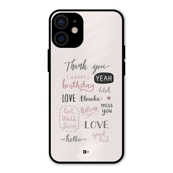 Cute Quotes Metal Back Case for iPhone 12 Mini