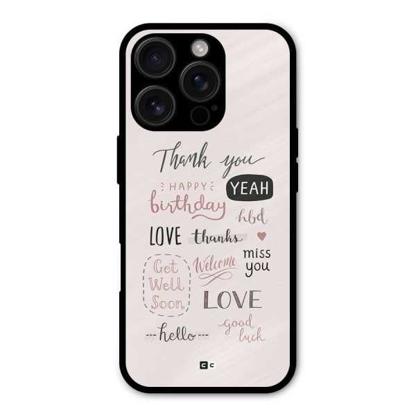 Cute Quotes Metal Back Case for iPhone 16 Pro
