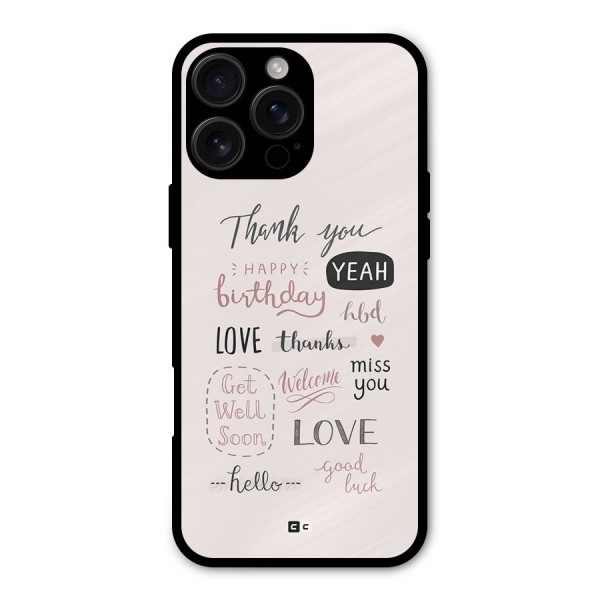 Cute Quotes Metal Back Case for iPhone 16 Pro Max