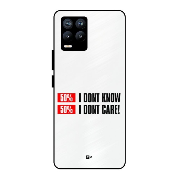 D Dont Know Metal Back Case for Realme 8