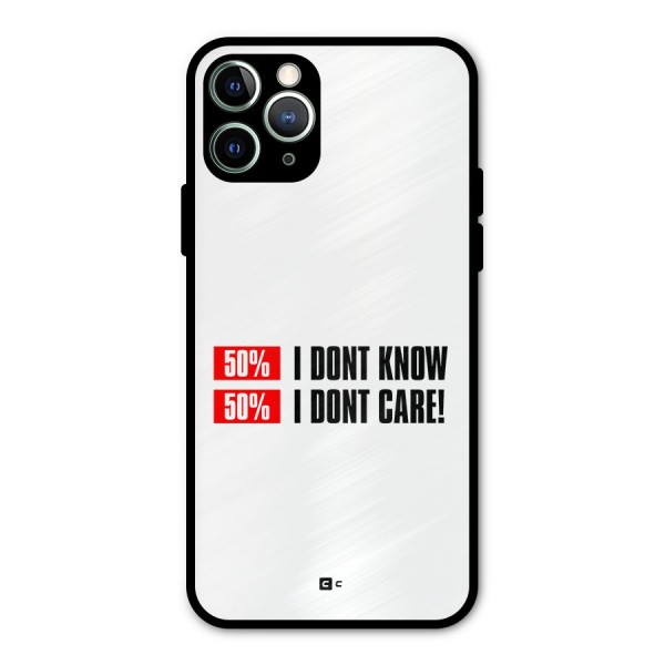 D Dont Know Metal Back Case for iPhone 11 Pro Max