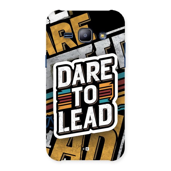 Dare To Lead Back Case for Galaxy J1