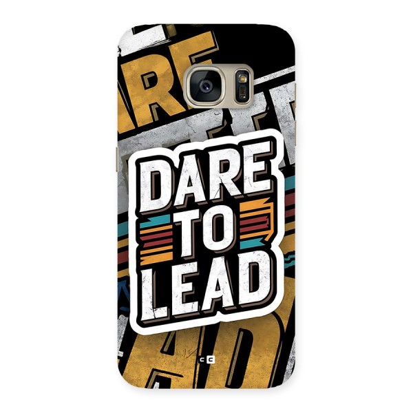 Dare To Lead Back Case for Galaxy S7