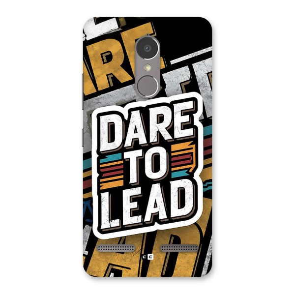 Dare To Lead Back Case for Lenovo K6 Power
