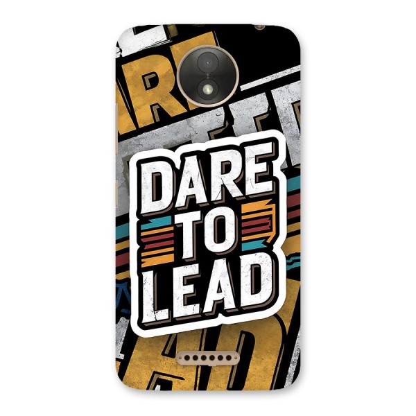 Dare To Lead Back Case for Moto C Plus