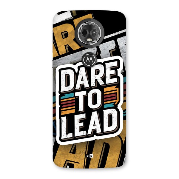 Dare To Lead Back Case for Moto E5 Plus