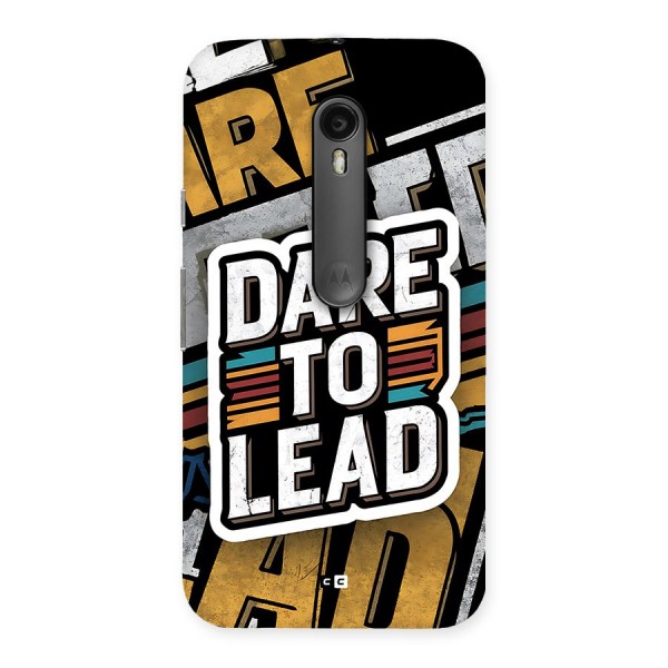 Dare To Lead Back Case for Moto G Turbo