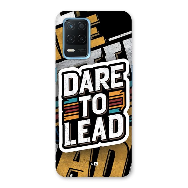Dare To Lead Back Case for Realme Narzo 30 5G