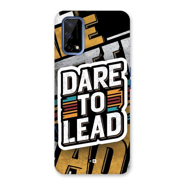 Dare To Lead Back Case for Realme Narzo 30 Pro