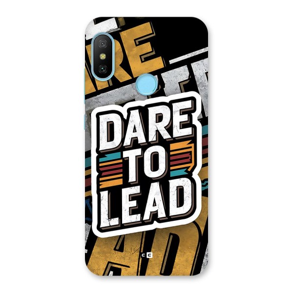 Dare To Lead Back Case for Redmi 6 Pro