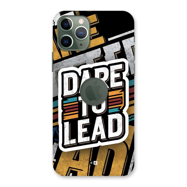 Dare To Lead Back Case for iPhone 11 Pro Logo Cut