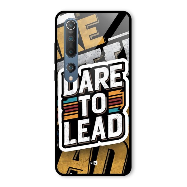 Dare To Lead Glass Back Case for Mi 10