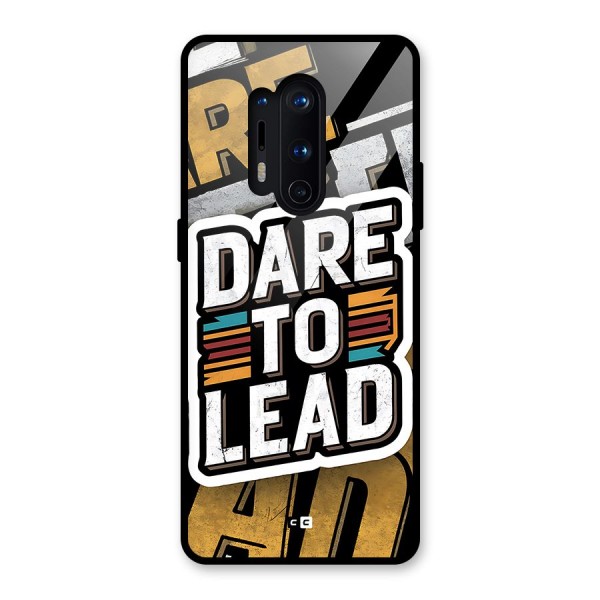 Dare To Lead Glass Back Case for OnePlus 8 Pro