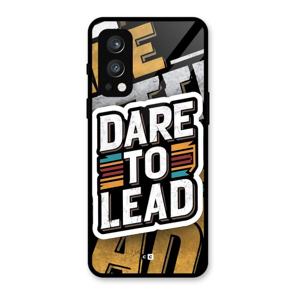 Dare To Lead Glass Back Case for OnePlus Nord 2 5G