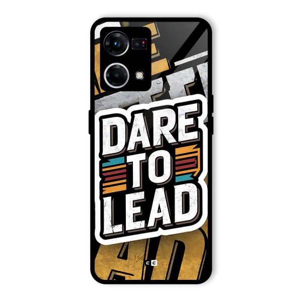 Dare To Lead Glass Back Case for Oppo F21s Pro 4G