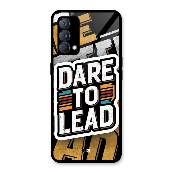 Dare To Lead Glass Back Case for Realme GT Master Edition